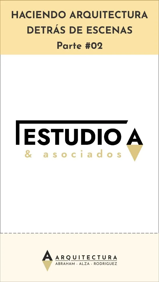 Haciendo arquitectura: detrás de escena, parte 2